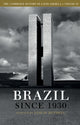 Book cover of: Cambridge History of Latin America: Volume 9, Brazil since 1930. By: Bethell