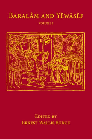 Baralam and Yewasef: Volume 1