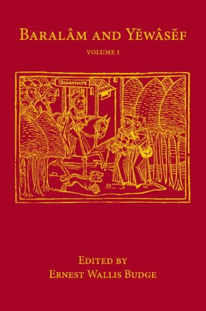 Baralam and Yewasef: Volume 1