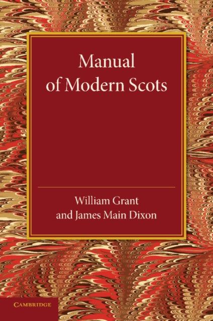 Book cover of: Manual of Modern Scots. By: William Grant