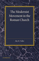Book cover of: Modernist Movement in the Roman Church. By: Alec R. Vidler