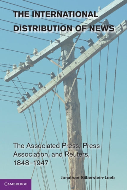 Book cover of: International Distribution of News. By: Jonathan Silberstein-Loeb