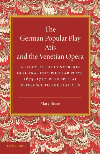 The German Popular Play ‘Atis' and the Venetian Opera