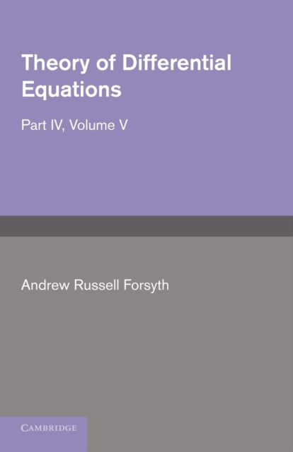 Book cover of: Theory of Differential Equations. By: Andrew Russell Forsyth