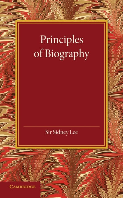 Book cover of: Principles of Biography. By: Sidney Lee