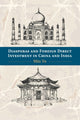 Book cover of: Diasporas and Foreign Direct Investment in China and India. By: Min Ye