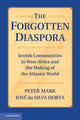 Book cover of: Forgotten Diaspora. By: Peter Mark