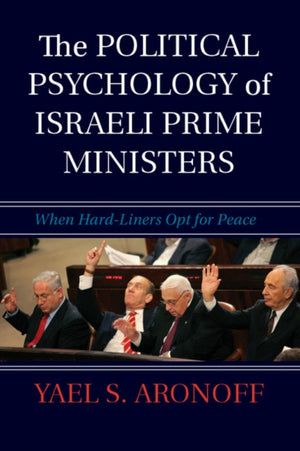Political Psychology of Israeli Prime Ministers