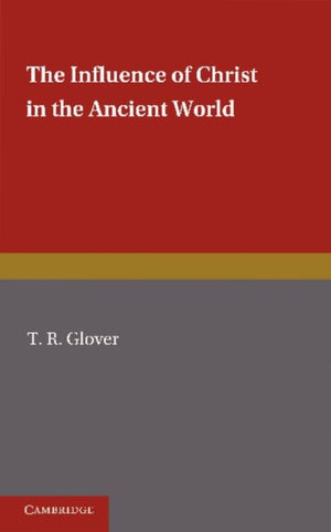Influence of Christ in the Ancient World
