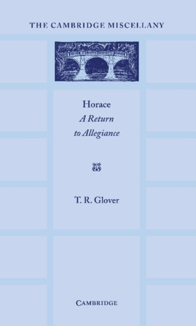 Horace: A Return to Allegiance