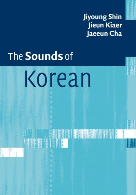 Book cover of: Sounds of Korean. By: Jiyoung Shin