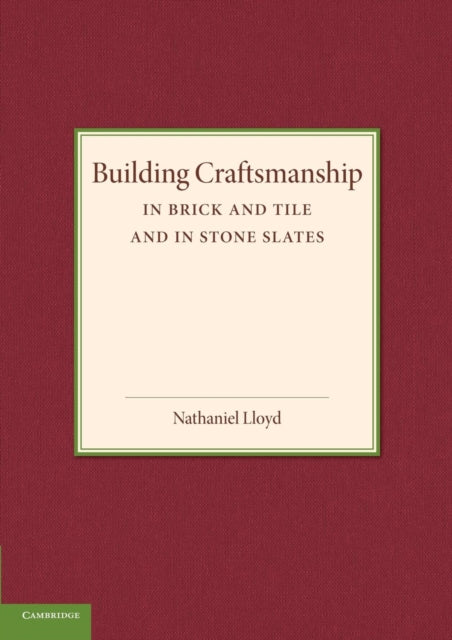 Book cover of: Building Craftsmanship. By: Nathaniel Lloyd