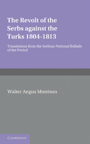 The Revolt of the Serbs against the Turks