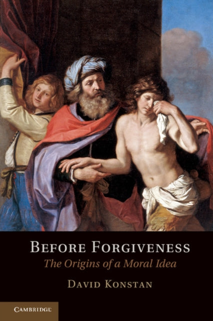 Book cover of: Before Forgiveness. By: David Konstan
