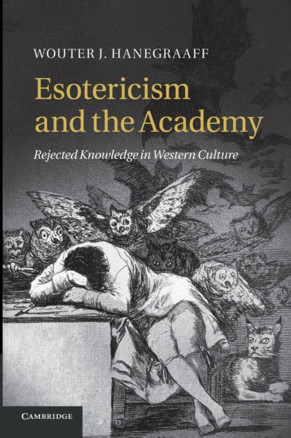 Book cover of: Esotericism and the Academy. By: Wouter J. Hanegraaff