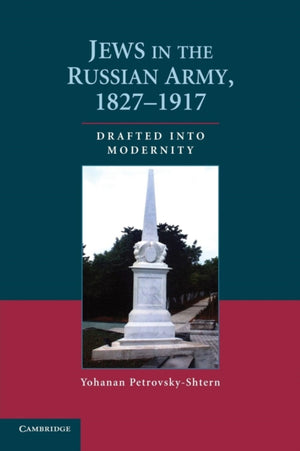 Jews in the Russian Army, 1827–1917