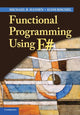 Book cover of: Functional Programming Using F#
