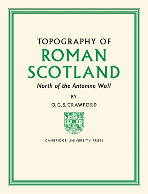 Book cover of: Topography of Roman Scotland. By: O.G. S. Crawford