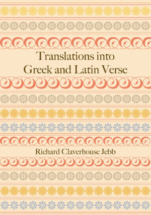 Translations into Greek and Latin Verse