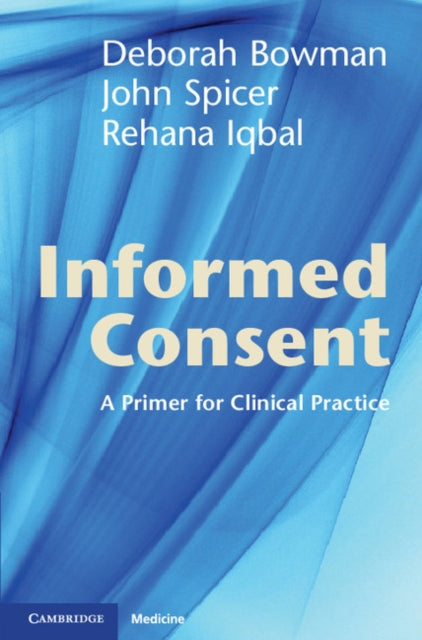 Book cover of: Informed Consent. By: Deborah Bowman
