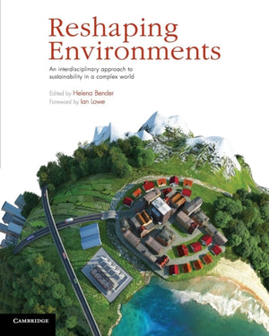 Reshaping Environments