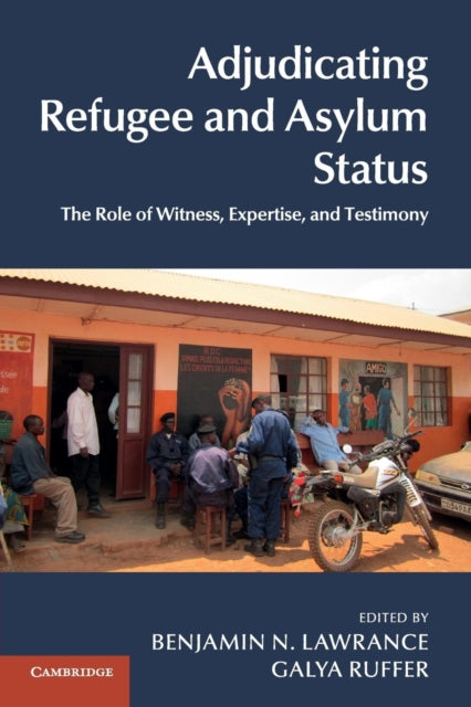 Book cover of: Adjudicating Refugee and Asylum Status. By: Benjamin N. Lawrance