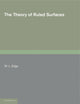 Book cover of: Theory of Ruled Surfaces. By: W. L. Edge
