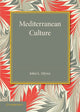 Book cover of: Mediterranean Culture. By: Myres, John Linton Sir