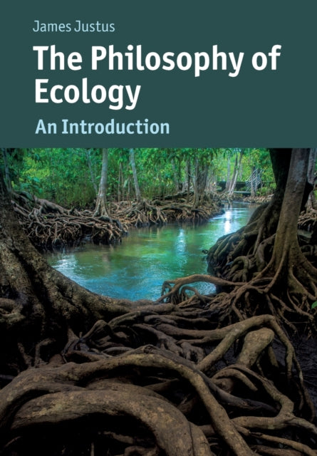 The Philosophy of Ecology