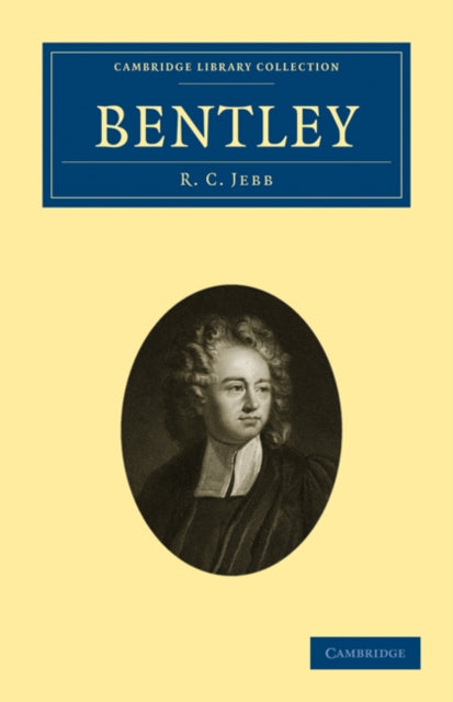 Book cover of: Bentley. By: R.C. Jebb
