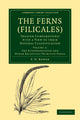 Book cover of: Ferns (Filicales): Volume 2, The Eusporangiatae and Other Relatively Primitive Ferns. By: F. O. Bower