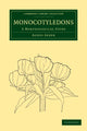Book cover of: Monocotyledons. By: Agnes Arber