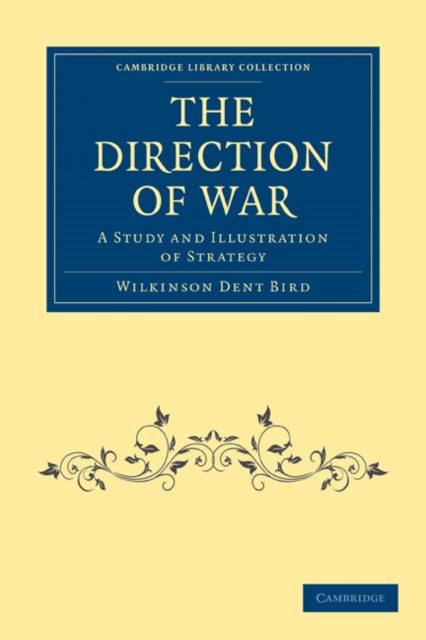 Book cover of: Direction of War. By: Wilkinson Dent Bird