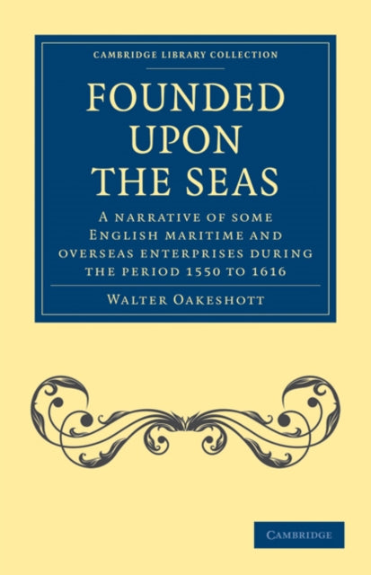 Book cover of: Founded Upon the Seas. By: Walter Oakeshott