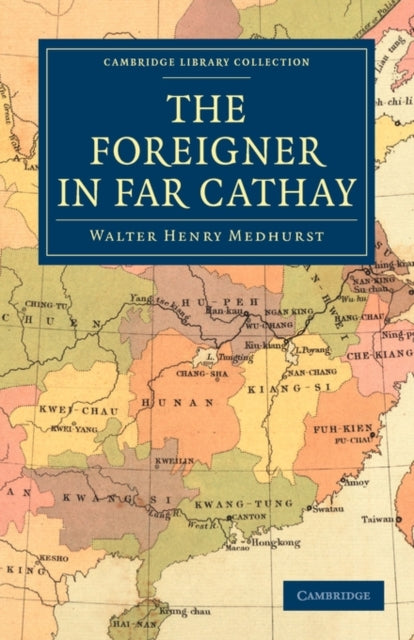 Book cover of: Foreigner in Far Cathay. By: W. H. Medhurst