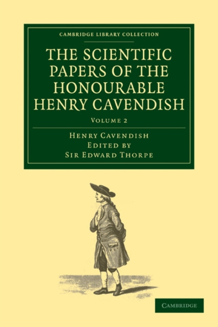 Book cover of: Scientific Papers of the Honourable Henry Cavendish, F. R. S