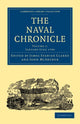 Book cover of: Naval Chronicle: Volume 1, January–July 1799. By: James Stanier Clarke
