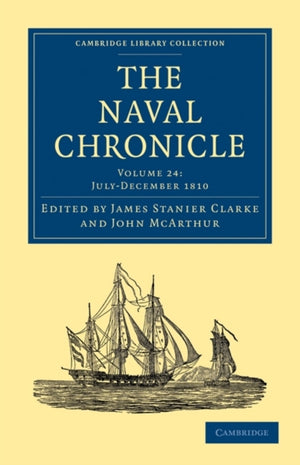 The Naval Chronicle: Volume 24, July–December 1810