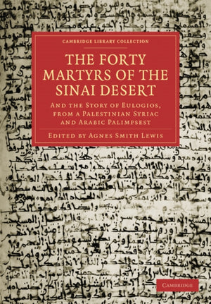 The Forty Martyrs of the Sinai Desert
