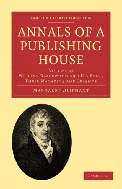 Book cover of: Annals of a Publishing House. By: Margaret Oliphant