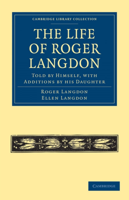 The Life of Roger Langdon