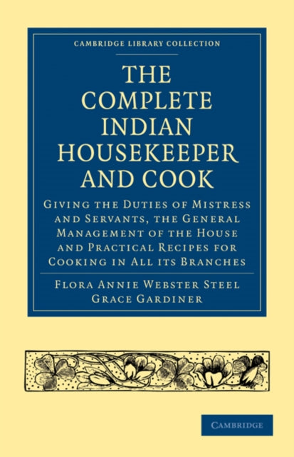 Book cover of: Complete Indian Housekeeper and Cook. By: Flora Annie Webster Steel