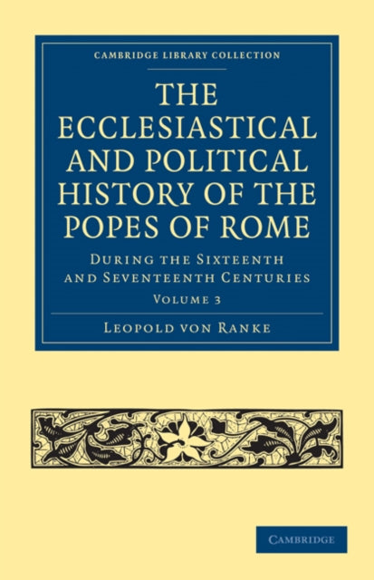 Book cover of: Ecclesiastical and Political History of the Popes of Rome. By: Leopold von Ranke
