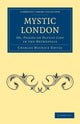 Book cover of: Mystic London. By: Charles Maurice Davies