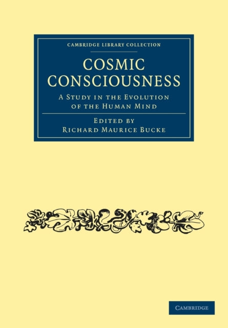 Book cover of: Cosmic Consciousness. By: Richard Maurice Bucke