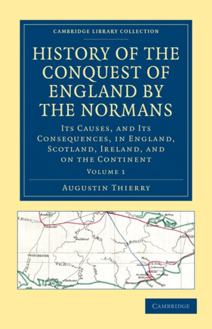 Book cover of: History of the Conquest of England by the Normans. By: Augustin Thierry