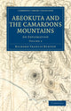 Book cover of: Abeokuta and the Camaroons Mountains. By: Richard Francis Burton