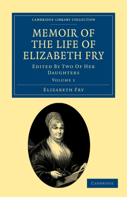 Memoir of the Life of Elizabeth Fry