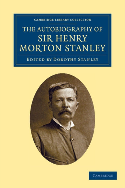 Book cover of: Autobiography of Sir Henry Morton Stanley, G.C.B. By: Henry Morton Stanley