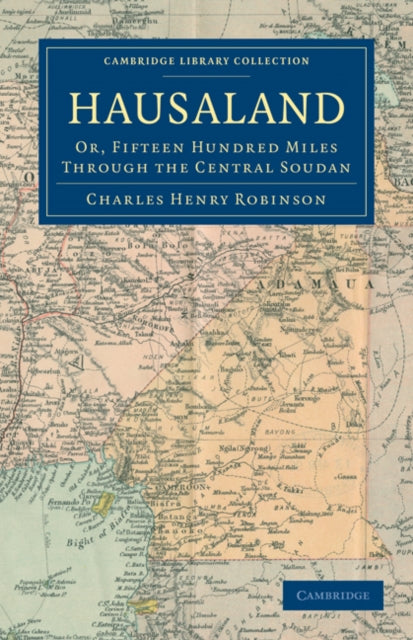 Book cover of: Hausaland. By: Charles Henry Robinson